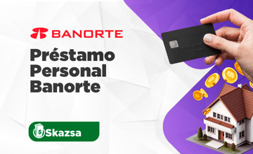 Préstamo Personal Banorte: Todo lo que Debes Conocer