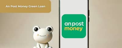 An Post Money Green Loan: See everything you need to know