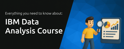 IBM Data Analysis Course: Everything You Need to Know