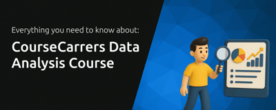 CourseCarrers Data Analysis Course: Everything You Need to Know