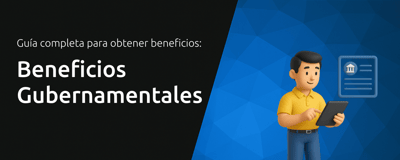 Beneficios Gubernamentales: Guia Completo para Obter Benefícios