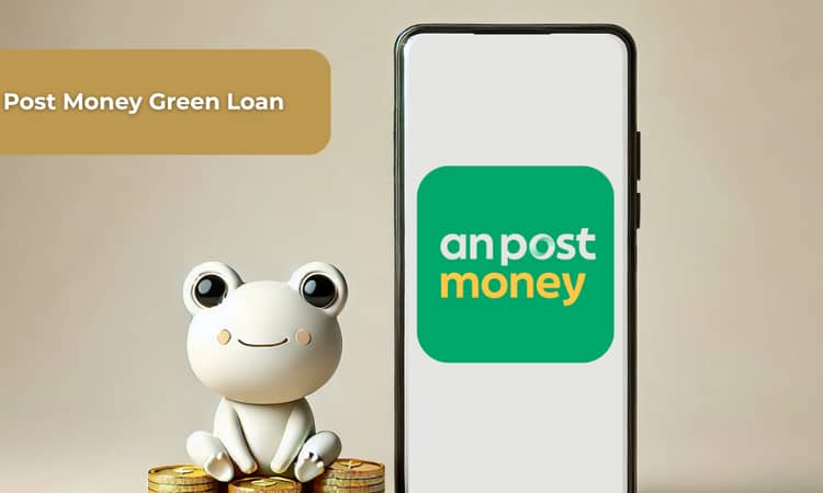 An Post Money Green Loan: See everything you need to know