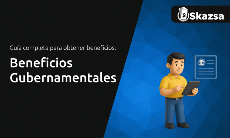 Beneficios Gubernamentales: Guia Completo para Obter Benefícios